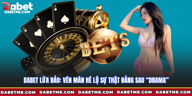 Dabet lừa đảo